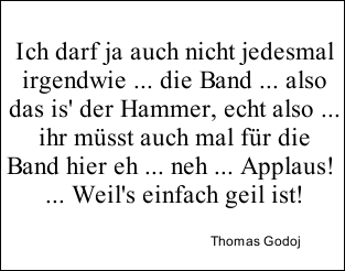 Zitat Thomas Godoj, 3. Mottoshow DSDS