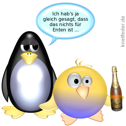 Pinguin: Ich hab ja gleich gesagt, dass das nichts für Enten ist ... -- [Ente mit Sektflasche färbt sich blau]